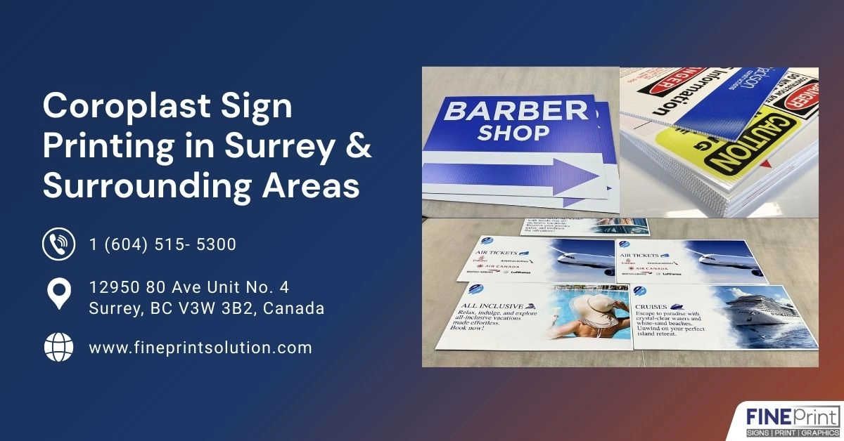 Coroplast Sign Printing in Surrey & Surrounding Areas
